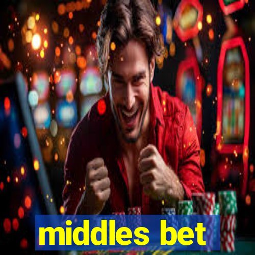 middles bet