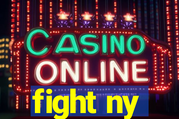 fight ny