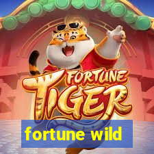 fortune wild