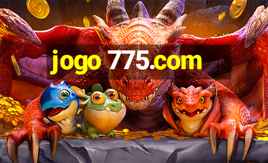 jogo 775.com