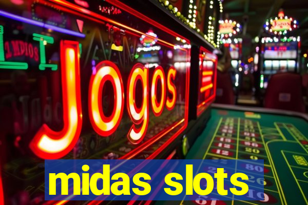 midas slots