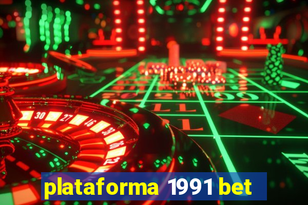 plataforma 1991 bet