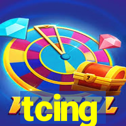 tcing