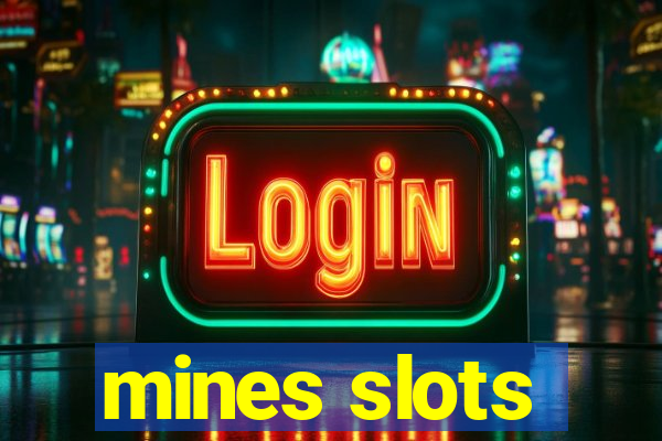 mines slots