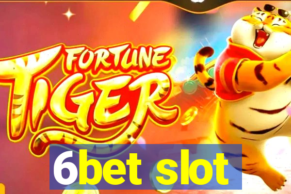 6bet slot