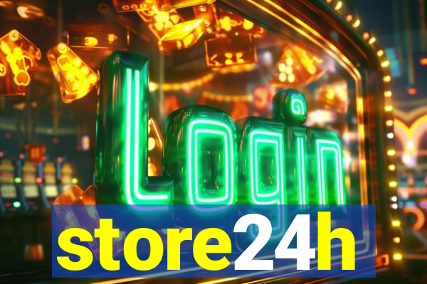 store24h