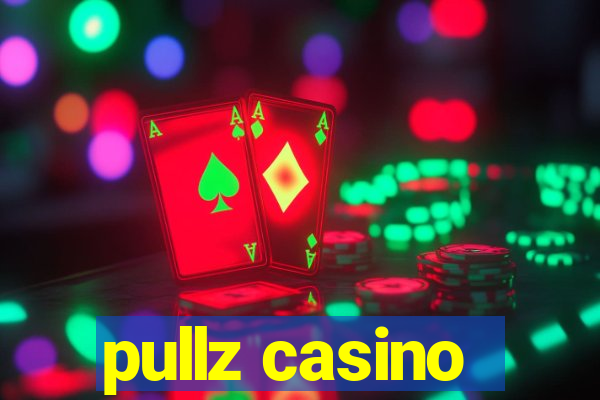 pullz casino