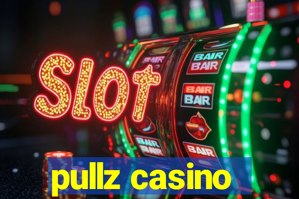 pullz casino