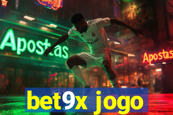 bet9x jogo