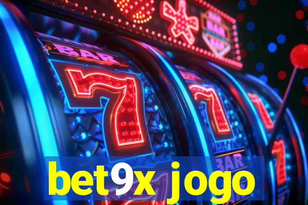 bet9x jogo