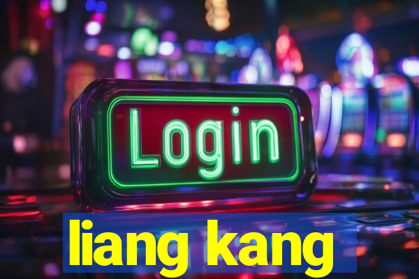 liang kang