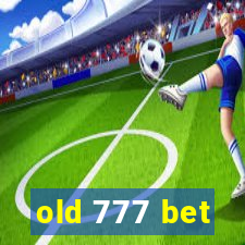 old 777 bet