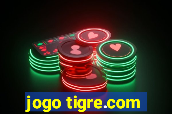 jogo tigre.com