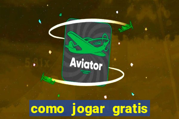 como jogar gratis na betano