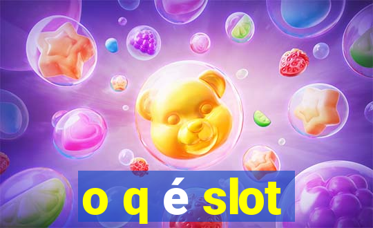 o q é slot