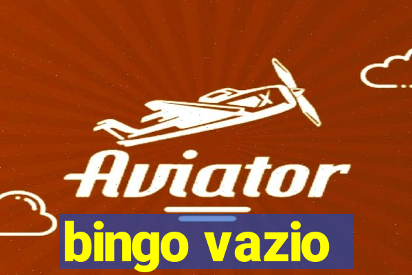 bingo vazio