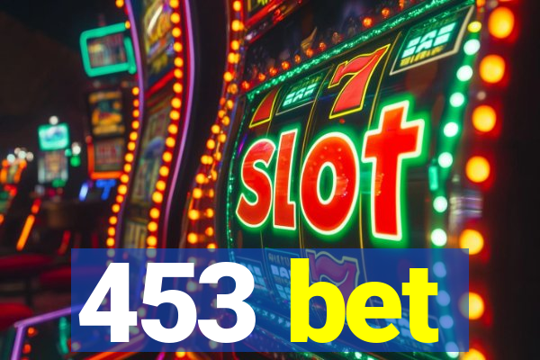 453 bet