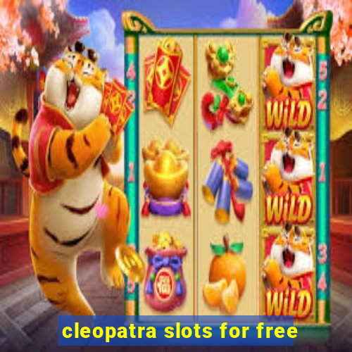 cleopatra slots for free