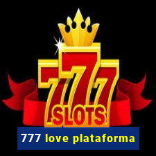 777 love plataforma