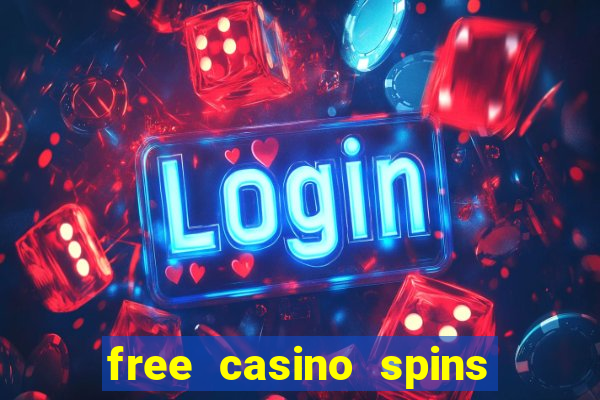 free casino spins no deposit