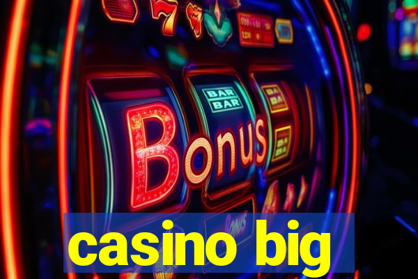 casino big