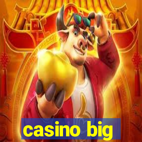 casino big