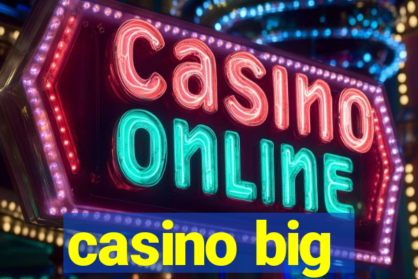 casino big