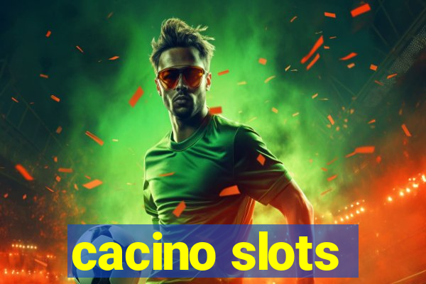 cacino slots