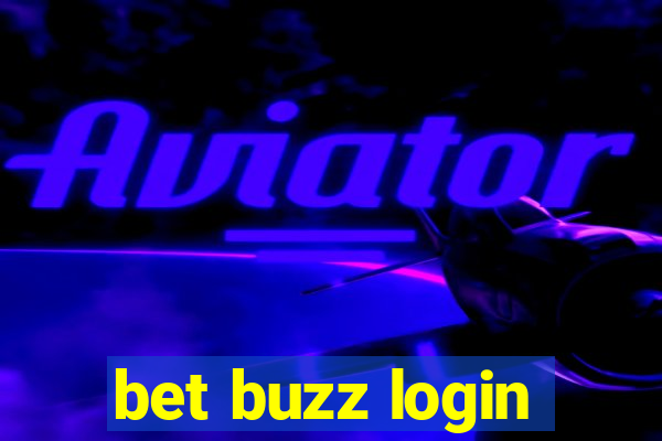 bet buzz login