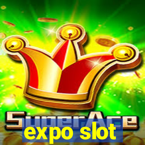 expo slot