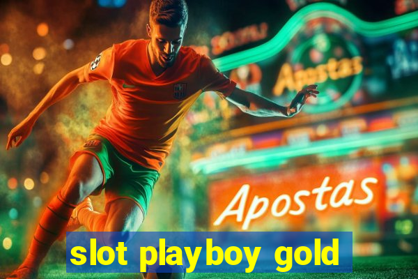 slot playboy gold