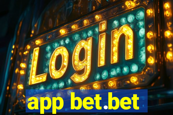 app bet.bet