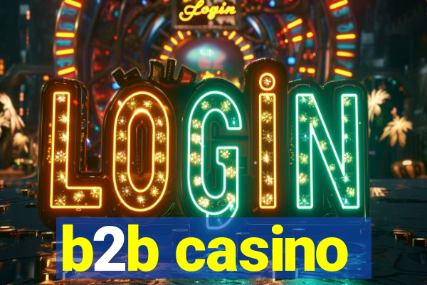 b2b casino