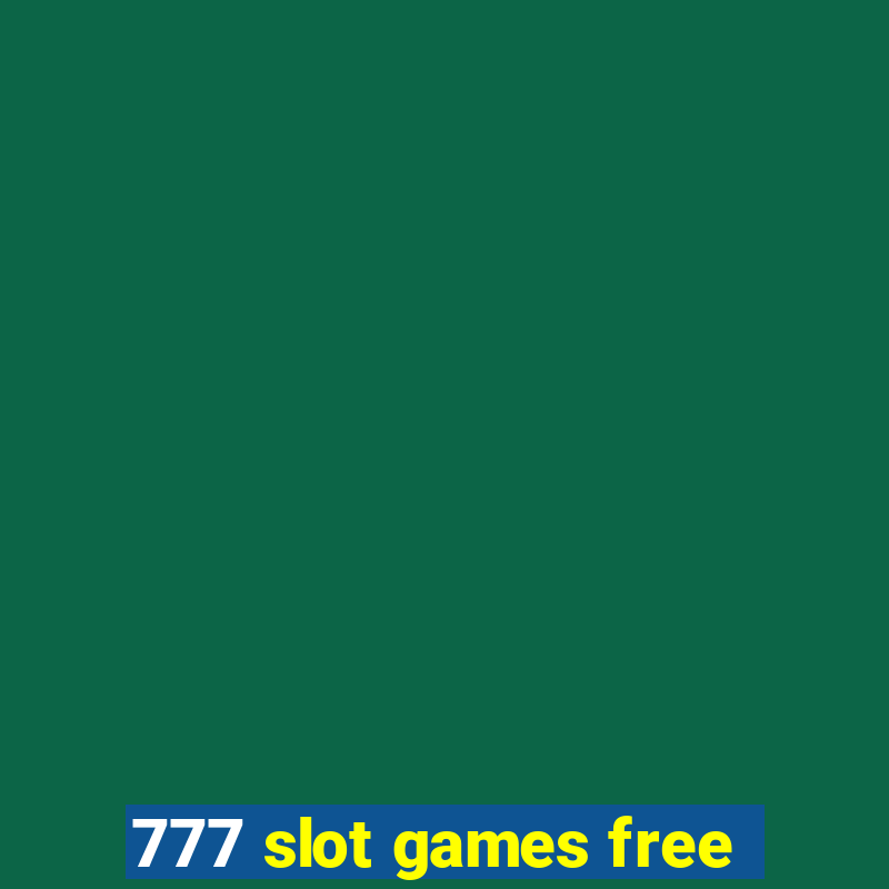 777 slot games free