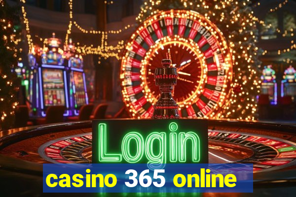 casino 365 online