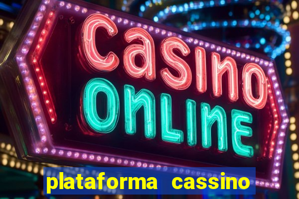 plataforma cassino que paga no cadastro