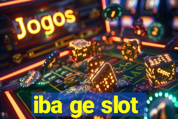 iba ge slot