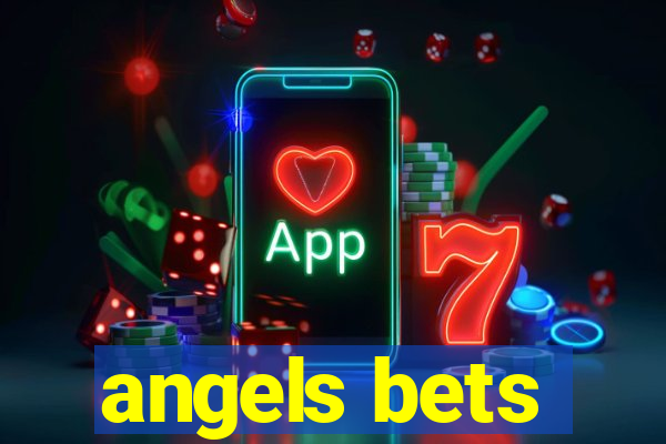 angels bets