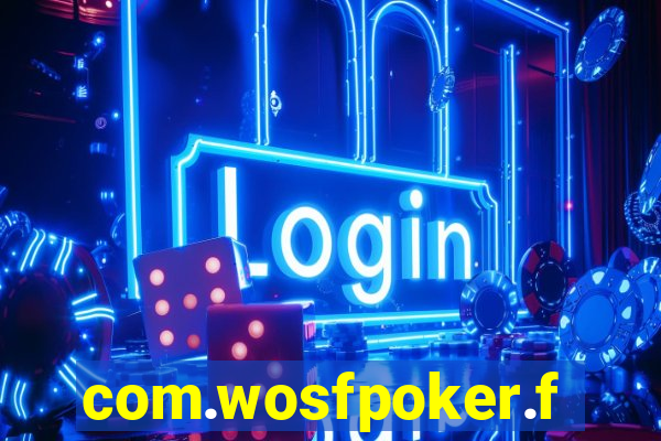 com.wosfpoker.fungame