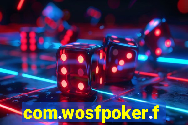 com.wosfpoker.fungame