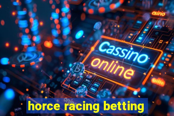 horce racing betting