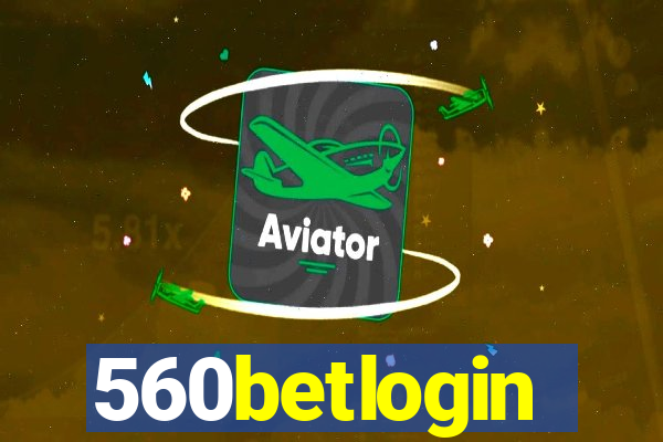 560betlogin