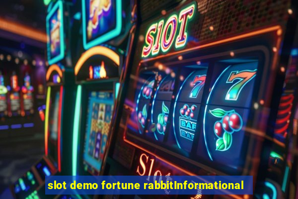 slot demo fortune rabbitInformational