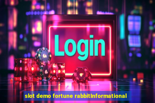 slot demo fortune rabbitInformational