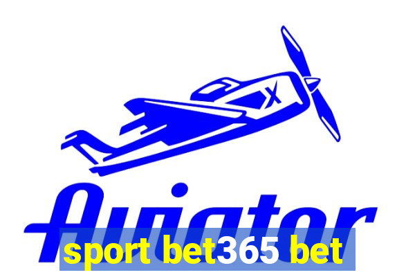 sport bet365 bet