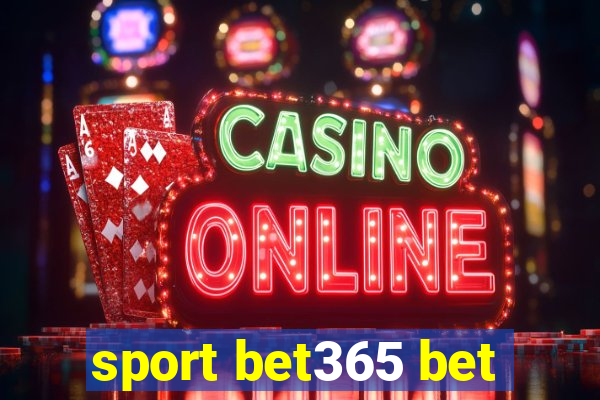 sport bet365 bet