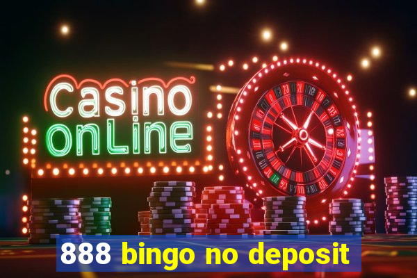 888 bingo no deposit