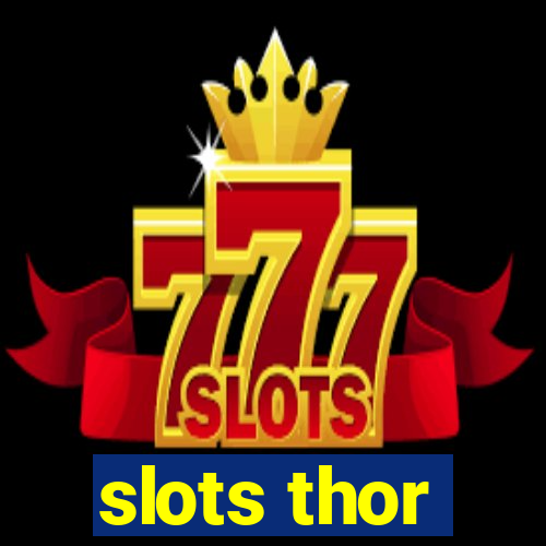 slots thor