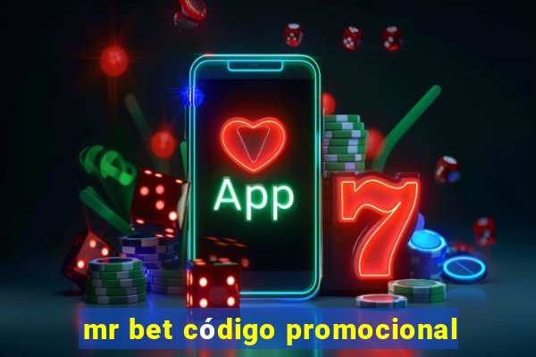 mr bet código promocional