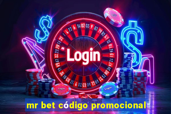 mr bet código promocional